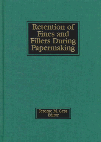 Beispielbild fr Retention of Fines and Fillers During Papermaking zum Verkauf von Sunshine State Books