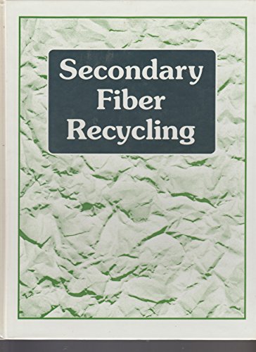 Stock image for Secondary Fiber Recycling for sale by ThriftBooks-Dallas