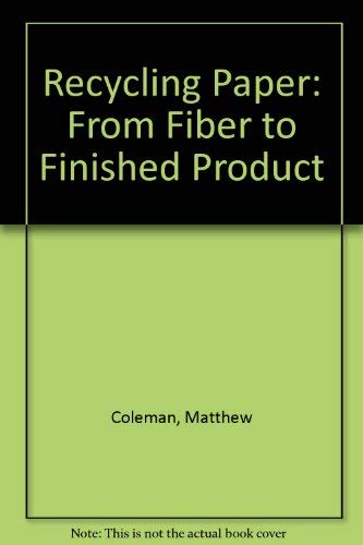 Beispielbild fr Recycling Paper: From Fiber to Finished Product zum Verkauf von HPB-Red
