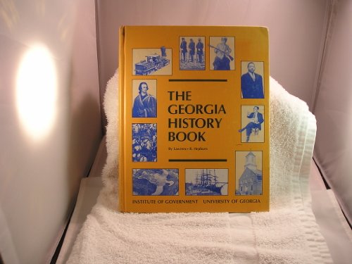 Stock image for The Georgia History Book (Georgia Studies Series) for sale by ThriftBooks-Dallas