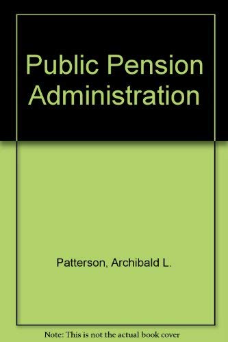 Stock image for Public Pension Administration for sale by Lexington Books Inc