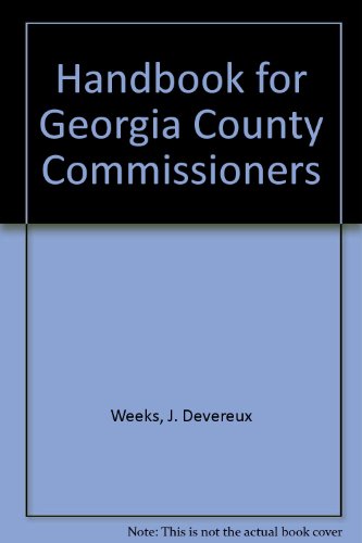 Stock image for Handbook for Georgia County Commissioners for sale by M & M Books