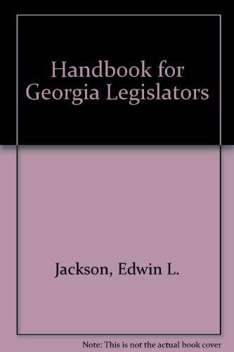 9780898541762: Handbook for Georgia Legislators