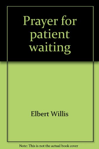 Stock image for Prayer for patient waiting: II Thessalonians 3:5 for sale by Wonder Book