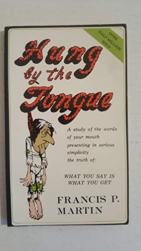 Stock image for Hung by the Tongue for sale by Jenson Books Inc