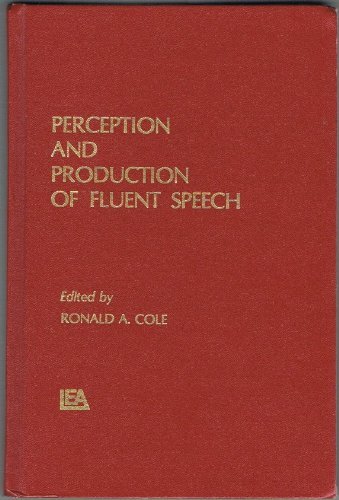 Beispielbild fr Perception and Production of Fluent Speech zum Verkauf von Ammareal