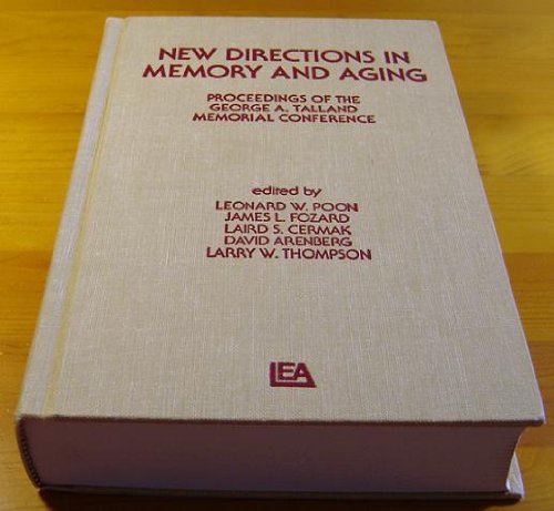 Imagen de archivo de New Directions in Memory and Aging - Proceedings of the George A. Talland Memorial Conference a la venta por The Bookshop at Beech Cottage