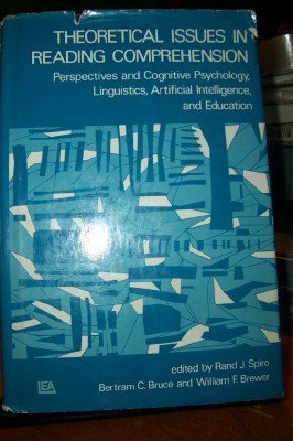 Beispielbild fr Theoretical Issues in Reading Comprehension : Perspectives from Cognitive Psychology, Linguistics, Artificial Intelligence and Education zum Verkauf von Better World Books