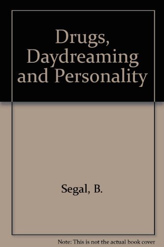 Beispielbild fr Drugs, Daydreaming, and Personality : A Study of College Youth zum Verkauf von Better World Books