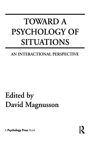 Imagen de archivo de Toward a Psychology of Situations : An Interactional Perspective a la venta por Better World Books
