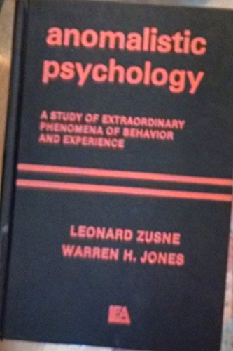 Imagen de archivo de Anomalistic Psychology : A Study of Extraordinary Phenomena of Behavior and Experience a la venta por Better World Books