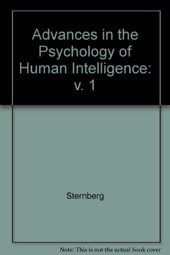 Imagen de archivo de Advances in the Psychology of Human Intelligence a la venta por ThriftBooks-Dallas