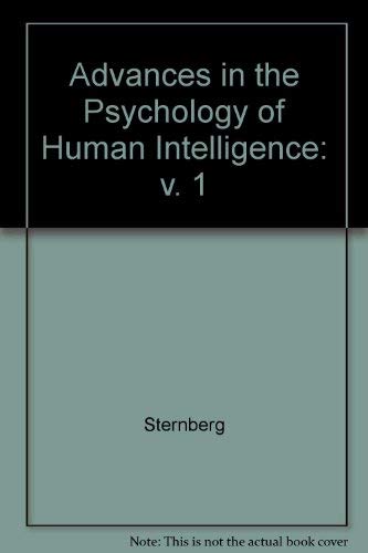 9780898591637: Advances in the Psychology of Human Intelligence: v. 1