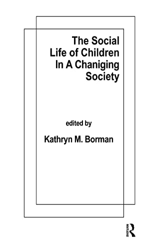 Beispielbild fr Social Life of Children in a Changing Society zum Verkauf von Doss-Haus Books