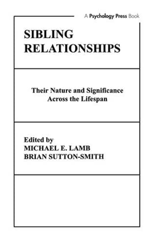 9780898591897: Sibling Relationships: their Nature and Significance Across the Lifespan
