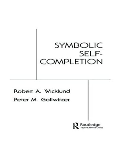 Symbolic Self Completion (9780898592139) by Wicklund, R. A.; Gollwitzer, P. M.