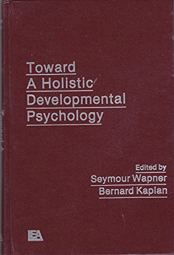 Beispielbild fr Toward a Holistic Developmental Psychology zum Verkauf von Better World Books: West