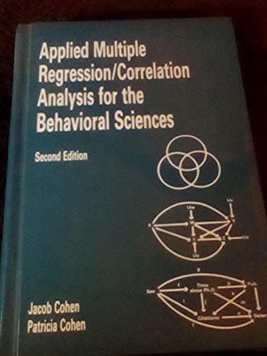 Beispielbild fr Applied Multiple Regression/Correlation Analysis for the Behavioral Sciences zum Verkauf von Jenson Books Inc