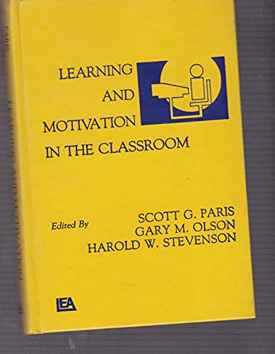 Stock image for Learning and Motivation in the Classroom for sale by Better World Books