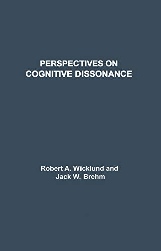 Perspectives on Cognitive Dissonance (9780898594195) by Wicklund, R. A.; Brehm, J. W.