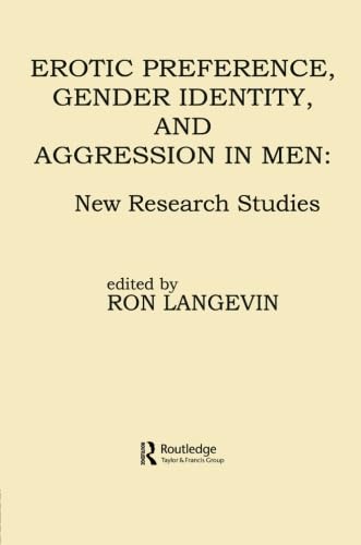 Imagen de archivo de Erotic Preference, Gender Identity, and Aggression in Men a la venta por Blackwell's