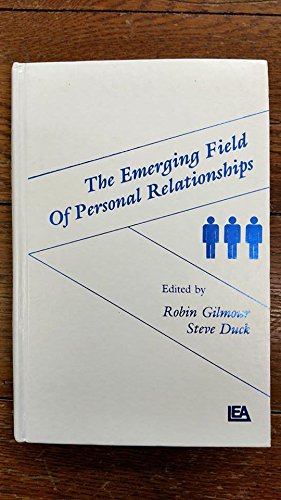 Beispielbild fr The Emerging Field of Personal Relationships zum Verkauf von Better World Books