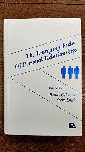 Imagen de archivo de The Emerging Field of Personal Relationships a la venta por Better World Books: West