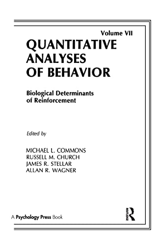 9780898595512: Biological Determinants of Reinforcement: Biological Determinates of Reinforcement: 007 (Quantitative Analyses of Behavior Series)