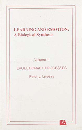 Learning and Emotion: A Biological Synthesis (9780898595529) by Livesey, P. J.; Livesey, Peter