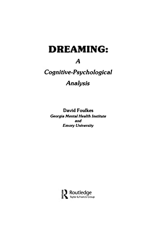 Dreaming: A Cognitive-Psychological Analysis (9780898595536) by Foulkes, David