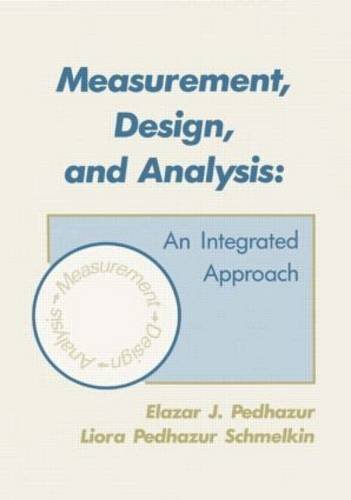 9780898595550: Measurement, Design, and Analysis: An Integrated Approach