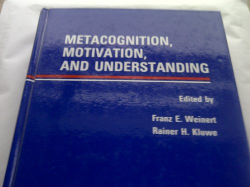 Imagen de archivo de Metacognition, Motivation, and Understanding (Psychology of Education and Instruction Series) a la venta por Book Deals