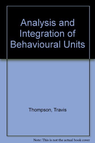 Stock image for Analysis and Integration of Behavioral Units for sale by Better World Books
