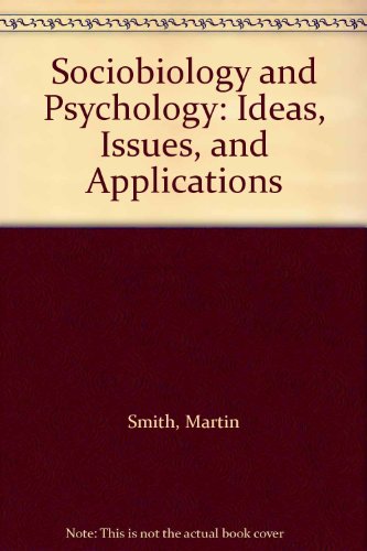 Imagen de archivo de Sociobiology and Psychology : Ideas, Issues and Applications a la venta por Better World Books Ltd