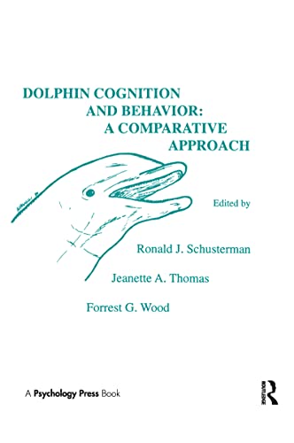 9780898595949: Dolphin Cognition and Behavior: A Comparative Approach (Comparative Cognition and Neuroscience Series)