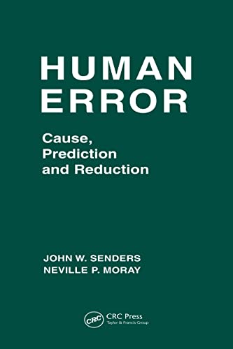 Stock image for Human Error: Cause, Prediction, and Reduction: Their Cause, Prediction and Reduction (Applied Psychology) for sale by Chiron Media