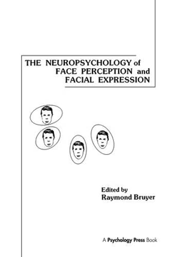 Stock image for The Neuropsychology of Face Perception and Facial Expression for sale by PsychoBabel & Skoob Books