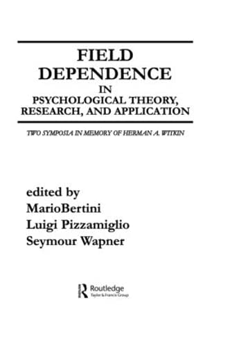 Imagen de archivo de Field Dependence in Psychological Theory, Research, and Application a la venta por Blackwell's