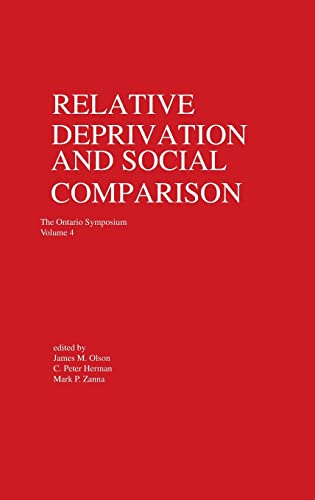 Stock image for Relative Deprivation and Social Comparison The Ontario Symposium, Volume 4 for sale by Boards & Wraps
