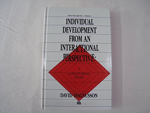 Imagen de archivo de Individual Development in an Interactional Perspective: A Longitudinal Study (Paths Through Life, Vol 1) a la venta por Solr Books