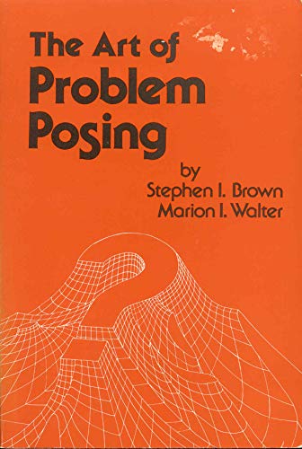 Beispielbild fr The Art of Problem Posing zum Verkauf von Bookmarc's