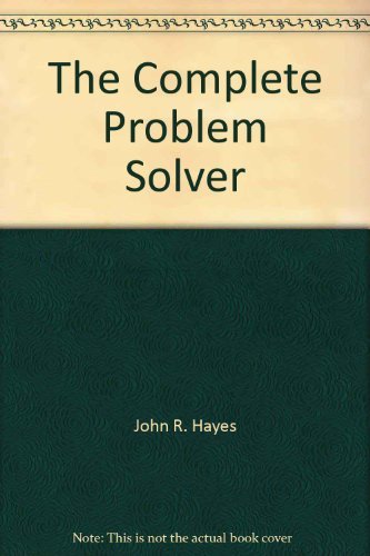 9780898597288: The Complete Problem Solver [Hardcover] by John R. Hayes