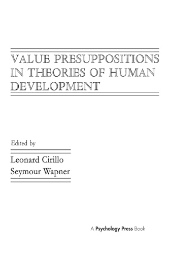 Stock image for Value Presuppositions in Theories of Human Development for sale by Asano Bookshop