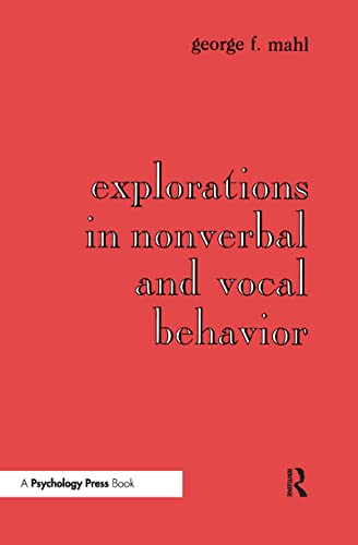 Beispielbild fr Explorations in Nonverbal and Vocal Behavior zum Verkauf von J. HOOD, BOOKSELLERS,    ABAA/ILAB
