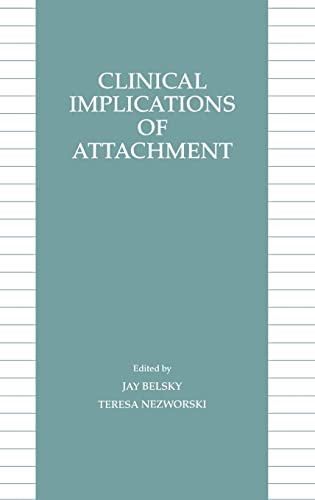 Stock image for Clinical Implications of Attachment for sale by Better World Books