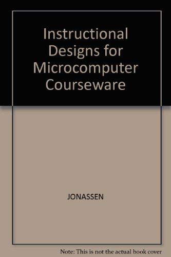 Imagen de archivo de Instructional Designs for Microcomputer Courseware a la venta por Irish Booksellers