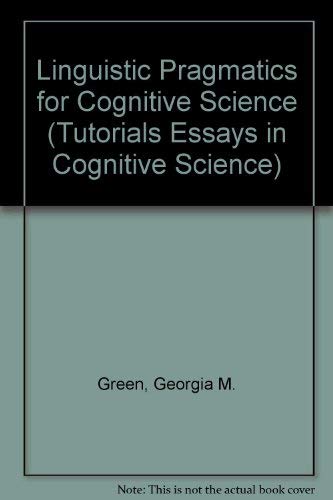 Stock image for Pragmatics and Natural Language Understanding (Tutorials Essays in Cognitive Science) for sale by Half Price Books Inc.