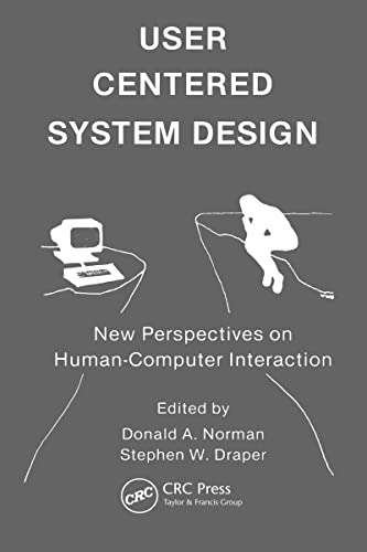 Beispielbild fr User Centered System Design : New Perspectives on Human-Computer Interaction zum Verkauf von Better World Books