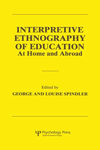 9780898599244: Interpretive Ethnography of Education at Home and Abroad