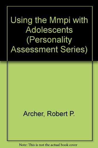 Stock image for Using the MMPI with Adolescents (Personality Assessment) for sale by SecondSale